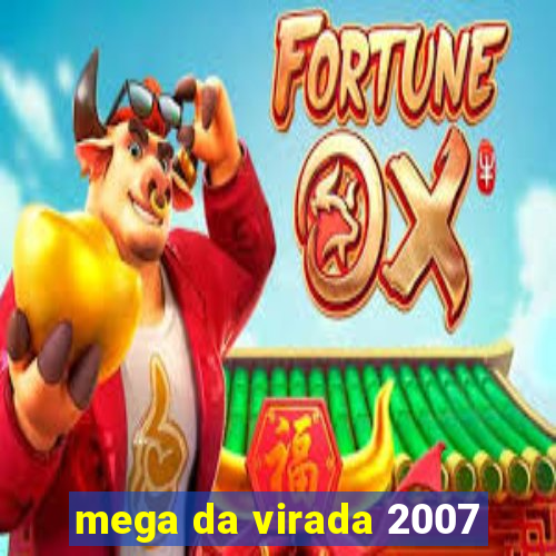 mega da virada 2007